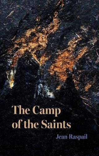 The Camp of the Saints by Raspail, Jean Paperback / softback Book The Fast Free