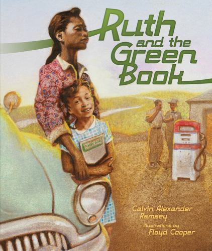 Ruth and the Green Book by Ramsey, Calvin Alexander; Gwen Strauss