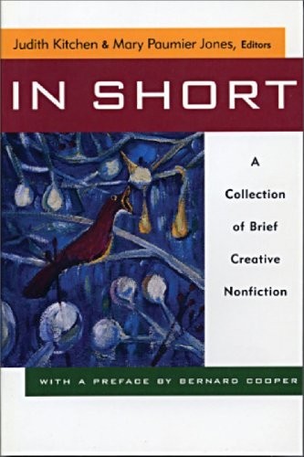 In Short: A Collection of Brief Creative Nonfiction Hardback Book The Fast Free