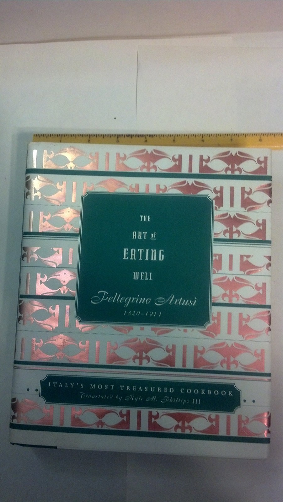 The Art of Eating Well: An Italian Cookbook