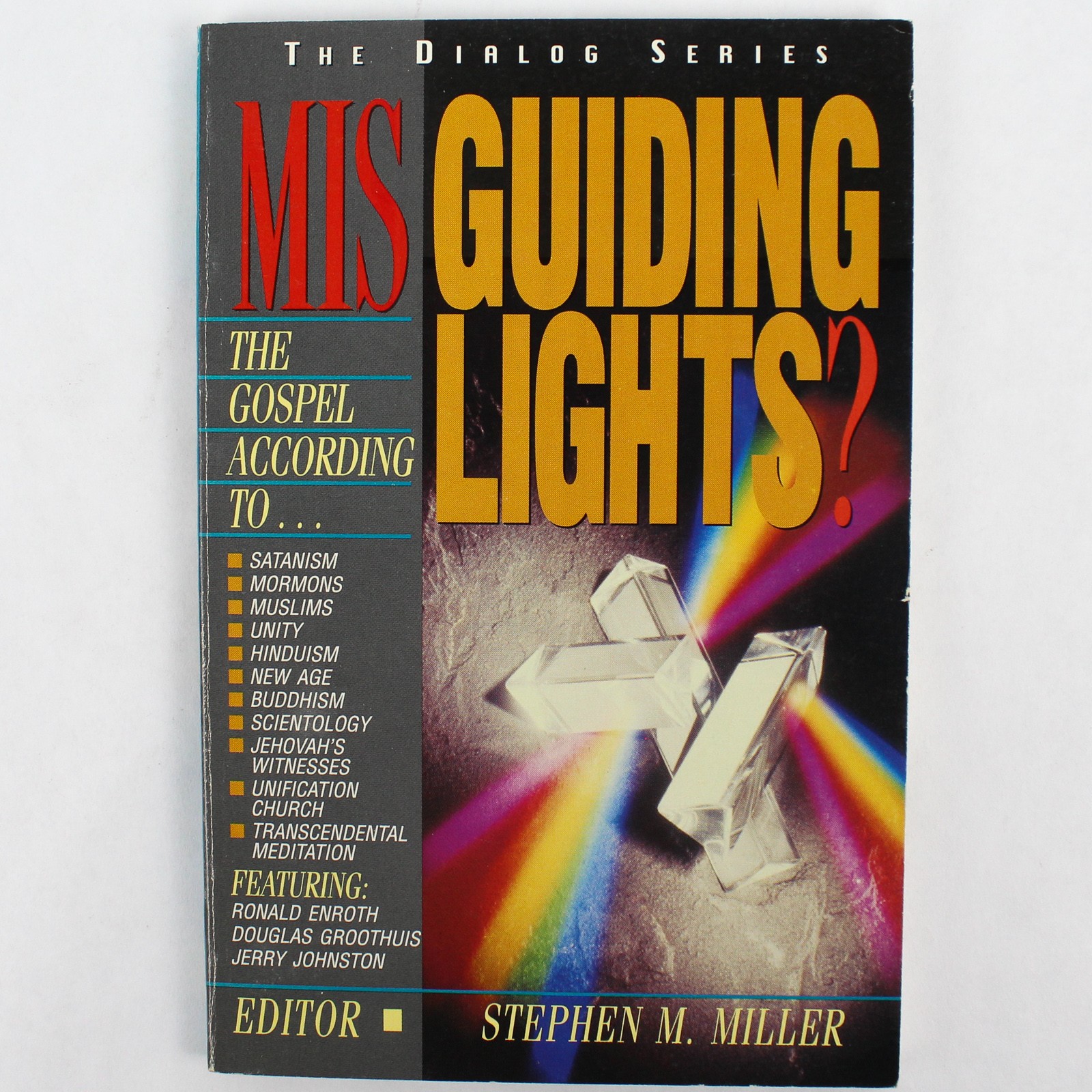 Misguiding Lights? Dialog Series by Stephen M. Miller 1991 Paperback Good
