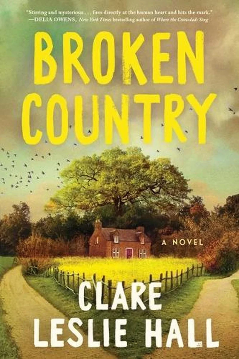 Broken Country (Reese’s Book Club) by Clare Leslie Hall PAPERBACK FREE SHIPPING