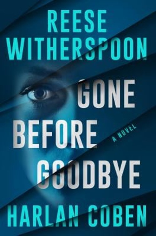 Gone Before Goodbye Hardcover Harlan, Witherspoon, Reese Coben