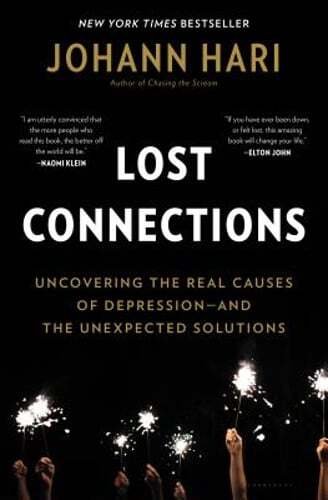 Lost Connections by Johann Hari: New