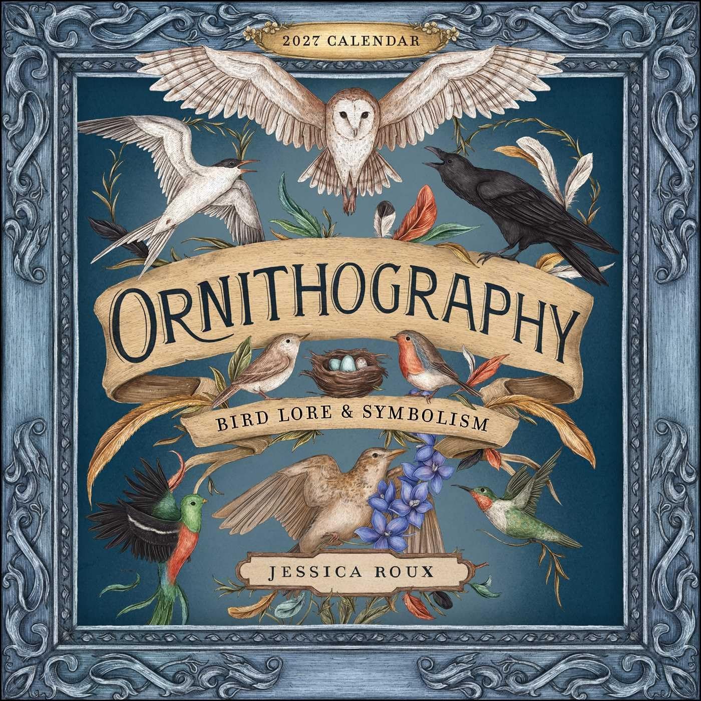Ornithography 2027 Wall Calendar: Bird Lore & Symbolism Wall by Jessica Roux