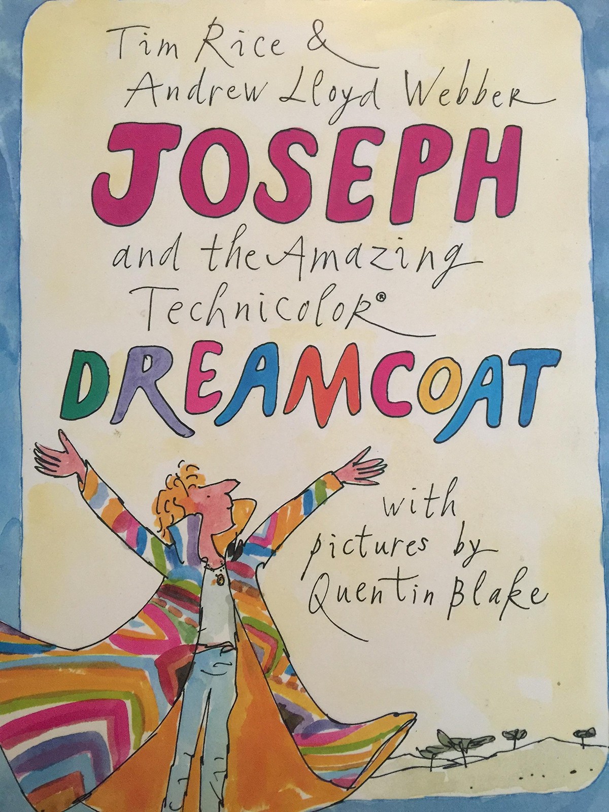 Joseph and the Amazing Technicolor Dreamcoat – Webber, Andrew Lloyd|Rice, Ti…