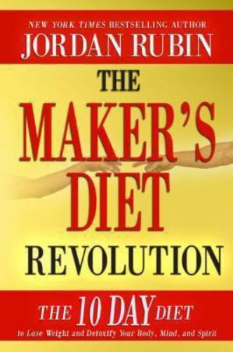 The Maker’s Diet Revolution: The 10 Day Die- Jordan Rubin, 0768442281, hardcover
