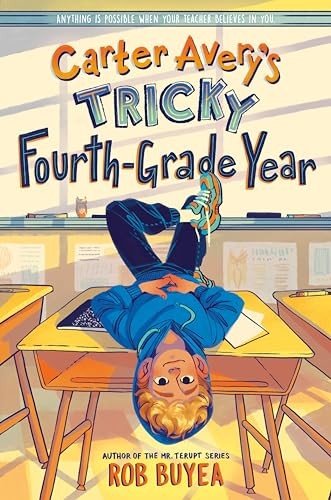 Carter Avery’s Tricky Fourth-Grade Year